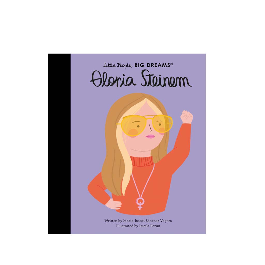 Little People Big Dreams, Gloria Steinem