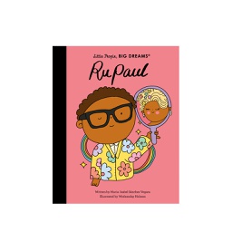 [BKLD10100] Little People Big Dreams, RuPaul